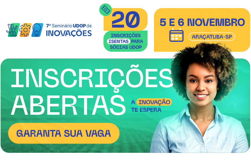 7º Seminário UDOP de Inovações